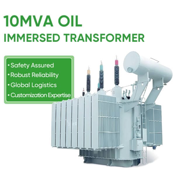 Infographic highlighting four key features of the 10MVA oil cooled transformer: Safety Assured, Robust Reliability, Global Logistics, Customization Expertise.