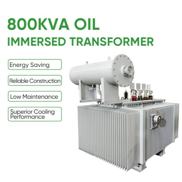 Infographic illustrating the four core features of the 800KVA oil immersed transformer: Energy Saving, Reliable Construction, Low Maintenance, and Superior Cooling Performance.