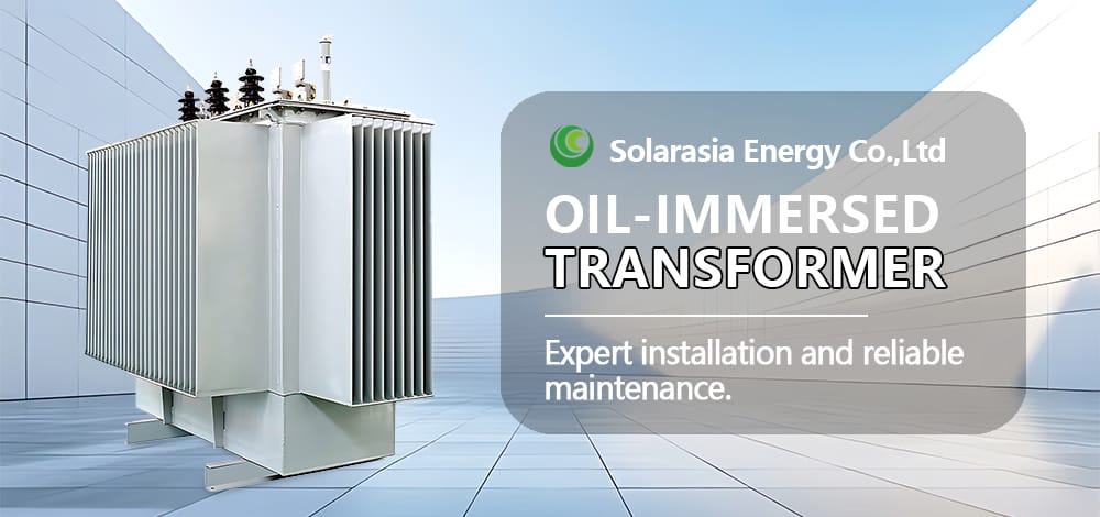 Main image of a 250KVA oil immersed transformer showing expert installation and reliable maintenance by Solarasia Energy.