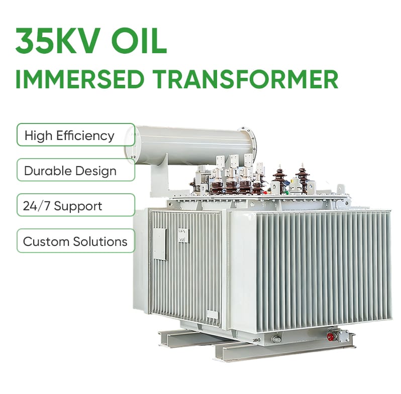 Feature highlights of a 63kVA 35KV oil immersed transformer including high efficiency, durability, 24/7 support, and customization.