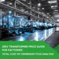 33kV Transformer Price Guide for Factories: Total Cost of Ownership (TCO) Analysis