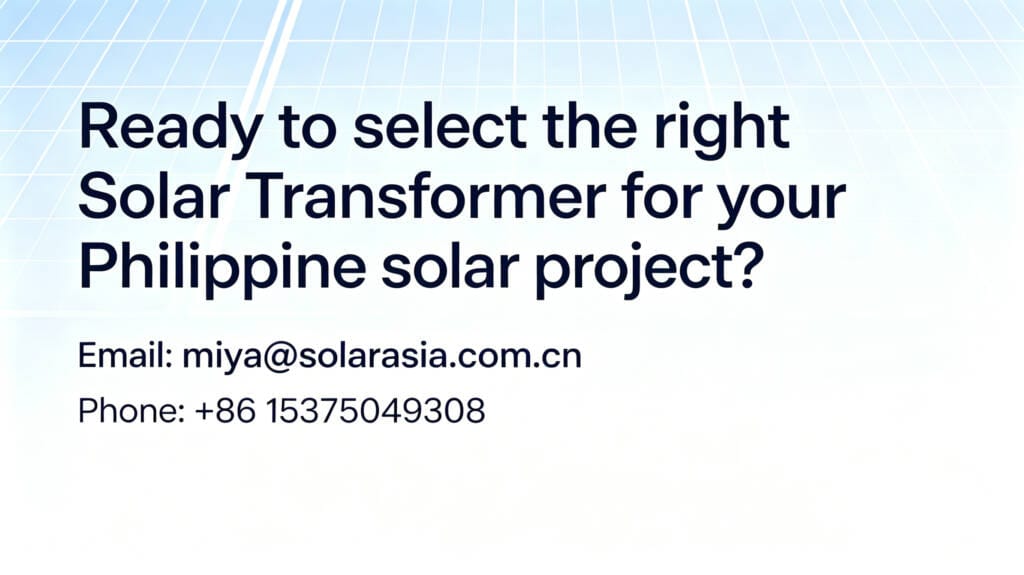 Get expert advice on your Solar Transformer Philippines requirements