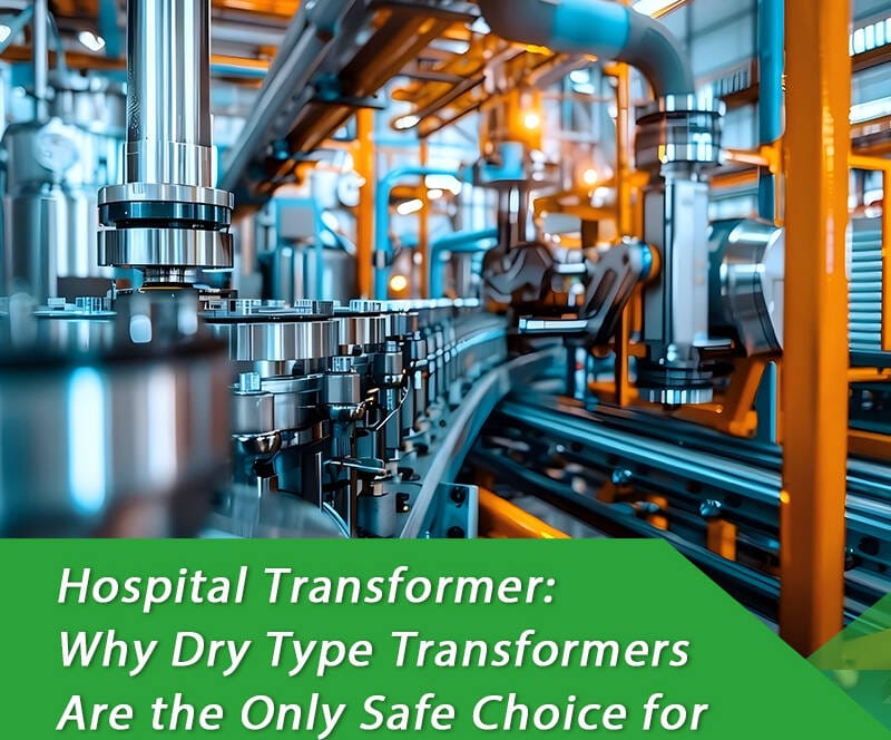 Dry type hospital transformer installed in hospital power room for safe and reliable power supply